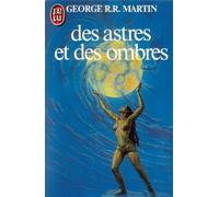 Astres et des ombres *** (Des)