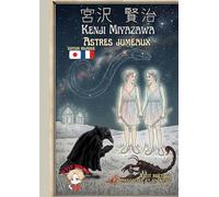 Astres Jumeaux: Contes philosophique bilingue français japonais méthode P'TIT NINJA
