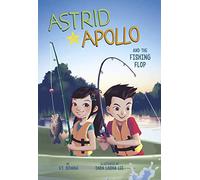 Astrid And Apollo And The Fishing Flop