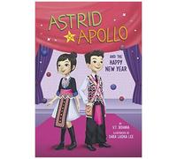 Astrid And Apollo And The Happy New Year