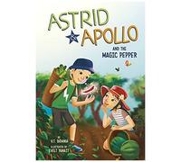 Astrid And Apollo And The Magic Pepper