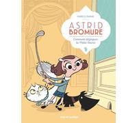 Astrid Bromure T1 : Comment dézinguer la Petite Souris - Fabrice Parme - Rue De Sevres - cartonné - Bande dessinée jeunesse