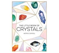Astrid Carvel Little Book of Crystals (Relié)