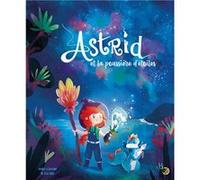 Astrid et la poussiere d'etoiles Osmond marie (Auteur)