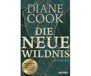 Astrid Finke Diane Cook Die neue Wildnis: Roman (Poche)