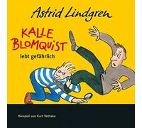 Astrid Lindgren - Astrid Lindgren : Kalle Blomquist lebt gefährlich [Import]