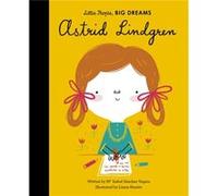 Astrid Lindgren by Maria Isabel Sanchez Vegara Maria Isabel Sanchez Vegara (Auteur)