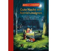Astrid Lindgren Gute Nacht mit Astrid Lindgren: Die schönsten Einschlafg (Relié)