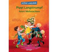 Astrid Lindgren Pippi Langstrumpf feiert Weihnachten (Relié)