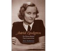 Astrid Lindgren: The Woman Behind Pippi Longstocking - [Version Originale] Inconnu (Auteur)