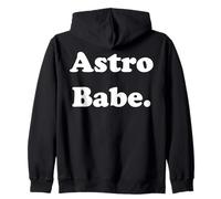 Astro Babe Space Cosmic Astrology Funny Saying Sweat à Capuche