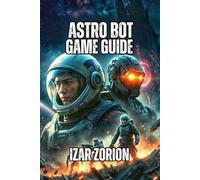 Astro Bot Game Guide: Mechanics, Collectibles, and Boss Strategies
