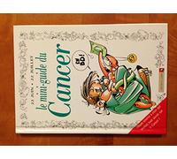 Vents d'Ouest Les Mini-guides En BD Tome 26 ; Le Mini-guide Astro Du Cancer