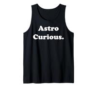 Astro Curious Universe Explorer Quote Cosmic Débardeur