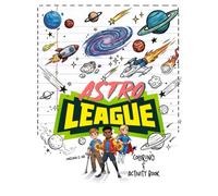 Astro League Coloring & Activity Book: Celebrating the limitless hero in you!