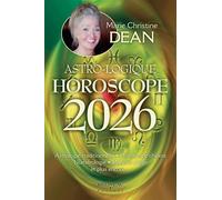 Astro-Logique - Horoscope 2026 - Astrologie traditionnelle - Horoscope chinois - Numérologie - Maisons d'âge et plus encore