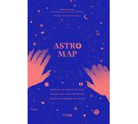 Astro map Déssine ta carte du ciel, découvre ton potentiel - Mathilde Fachan - Solar - broché - Essai