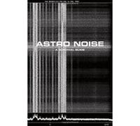 Astro Noise: A Survival Guide to Living Under Total Surveillance - [Version Originale] Inconnu (Auteur)