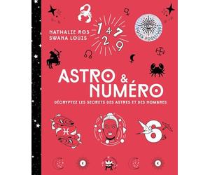 Astro & Numéro: Décryptez les secrets des astres et des nombres