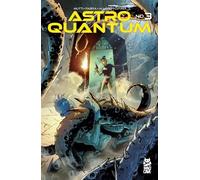 Astro Quantum #3 - Andrea Mutti - Mad Cave Studios - ebook (ePub illustré) - Livre