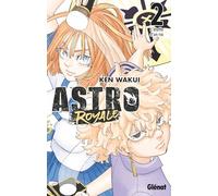 Ken Wakui – Astro Royale – Tome 02 – Manga – Broché – Glénat
