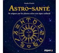 astro-sante se soigner par les plantes..