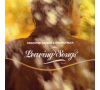 Astroem,Kristofer&Hidden T - Leaving Songs