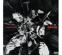 Astroid Boys - Broke