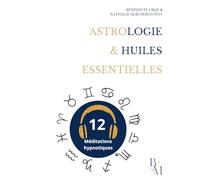 Astrolgie & Huiles Essentielles