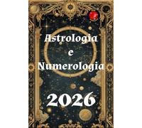 Astrologia e Numerologia 2026