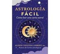 Astrologia facil - Alison ChesterLambert - Inner Traditions Bear and Company - Livre en Espagnol - Paperback Alison ChesterLambertAlison ChesterLambert (Auteur)