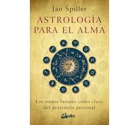 Astrología para el alma: Los nodos lunares como clave del desarrollo personal