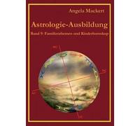 Astrologie-Ausbildung, Band 9
