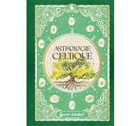 Astrologie celtique Florence Laporte (Auteur)