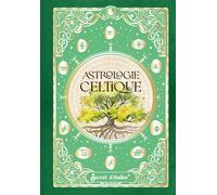 Astrologie celtique - Florence Laporte - Secret D'etoiles - relié - Essai