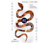 Astrologie chinoise 2013 - L'année du Serpent d'Eau
