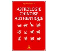Astrologie chinoise authentique