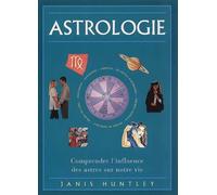 Astrologie Comprendre l influence des astres sur notre vie