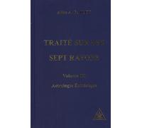 Astrologie ésotérique, volume 3