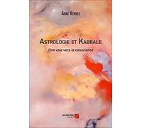 Astrologie et Kabbale, une voie vers la conscience