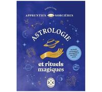 Astrologie Et Rituels Magiques