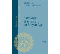 Astrologie et science au Moyen Âge: Une étude doxographique