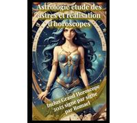 Astrologie: étude des astres et réalisation d'horoscopes