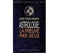Astrologie: la preuve par deux