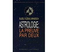 Astrologie: la preuve par deux