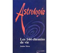 Astrologie - Les 144 chemins de vie