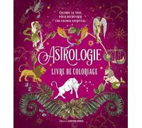 Astrologie - Livre de coloriage - Collectif - Contre-Dires - broché - Livre-jeu