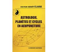 Astrologie, planètes et cycles en acupuncture