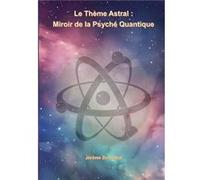 Astrologie Quantique Jérôme Zenastral (Auteur)