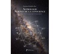 Astrologie, science de la conscience Les grands cycles de civilisation - Fanchon Pradalier-Roy - Amalthee - broché - Roman